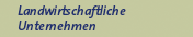 Landwirtschaftliche Unternehmen