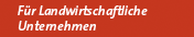 F�r Landwirtschaftliche Unternehmen
