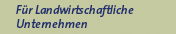 F�r Landwirtschaftliche Unternehmen