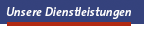 Unsere Dienstleistungen